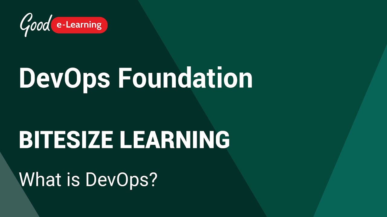 DevOps Foundation Bitesize Learning: What is DevOps? (DevOps tutorial ...