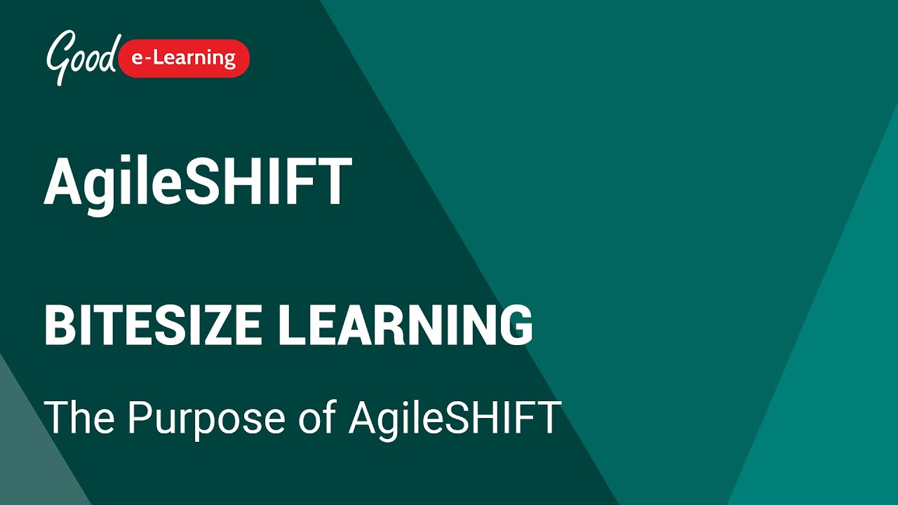 AgileSHIFT Bitesize Learning: The Purpose Of AgileSHIFT (AgileSHIFT ...