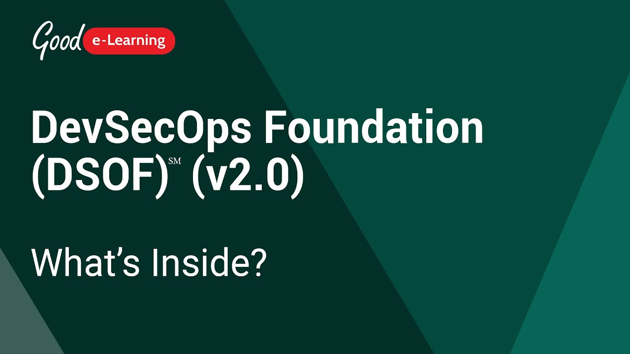 What's Covered in Our DevSecOps Foundation (DSOF)℠ (v2.0) Course ...