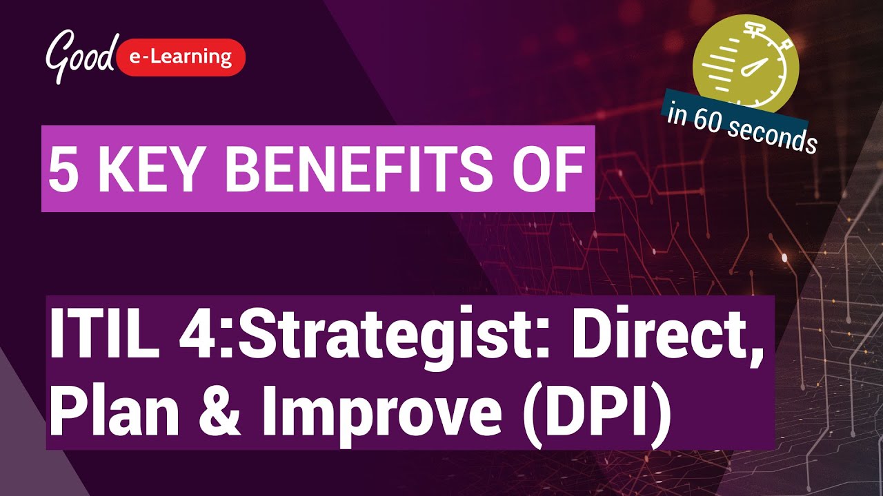 5 Key Benefits Of ITIL 4 Strategist Direct, Plan & Improve (DPI