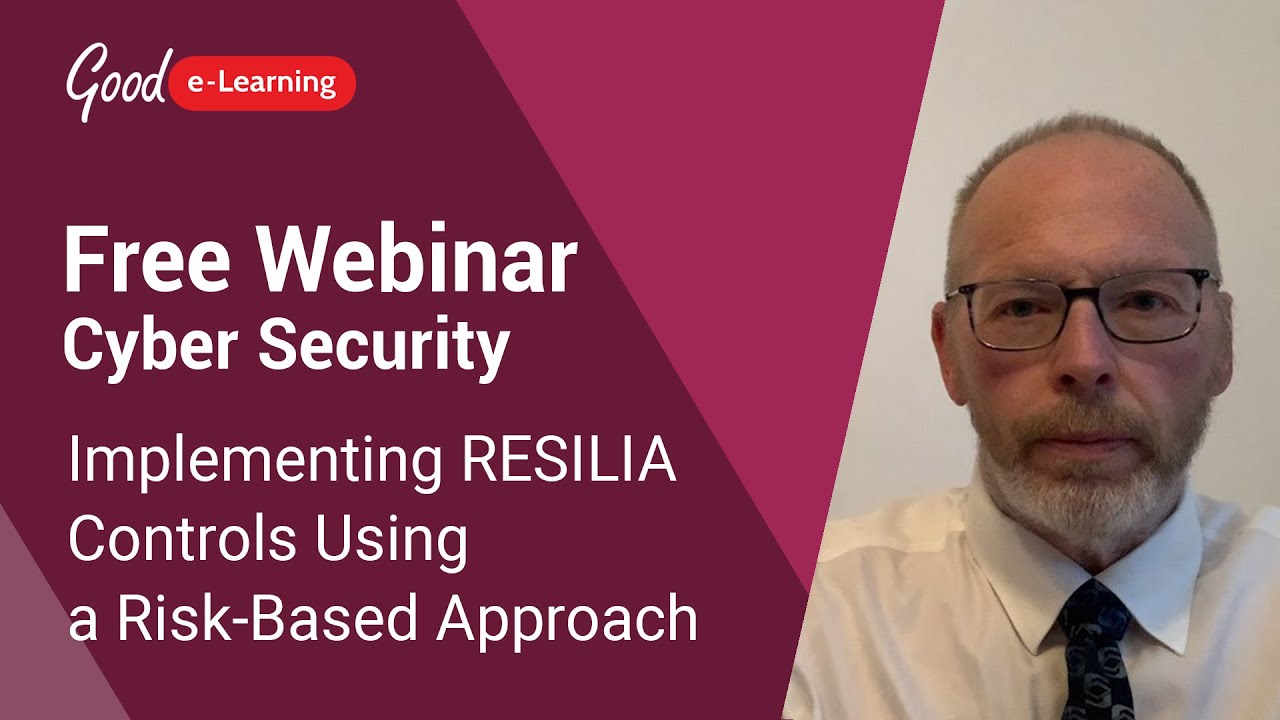 Free Cyber Security Webinar Implementing Resilia Controls Using A Risk